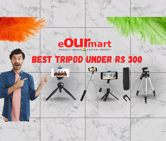 Best Tripod Under Rs 300