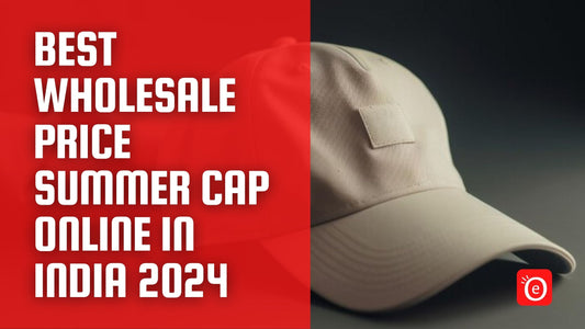 Best Wholesale Price Summer Cap Online in India 2024