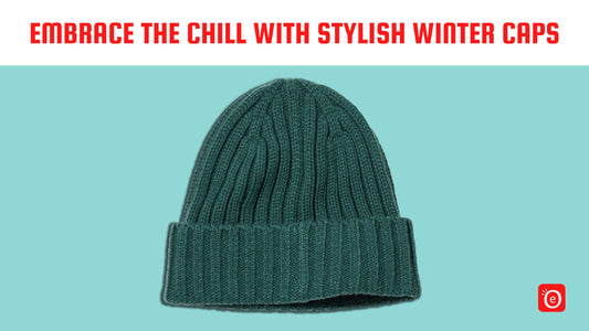Embrace the Chill with Stylish Winter Caps: eOURmart.com's Top Picks