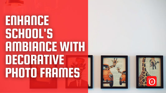 Enhance School's Ambiance with Decorative Photo Frames