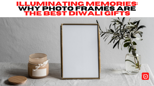 Illuminating Memories: Why Photo Frames are the Best Diwali Gifts