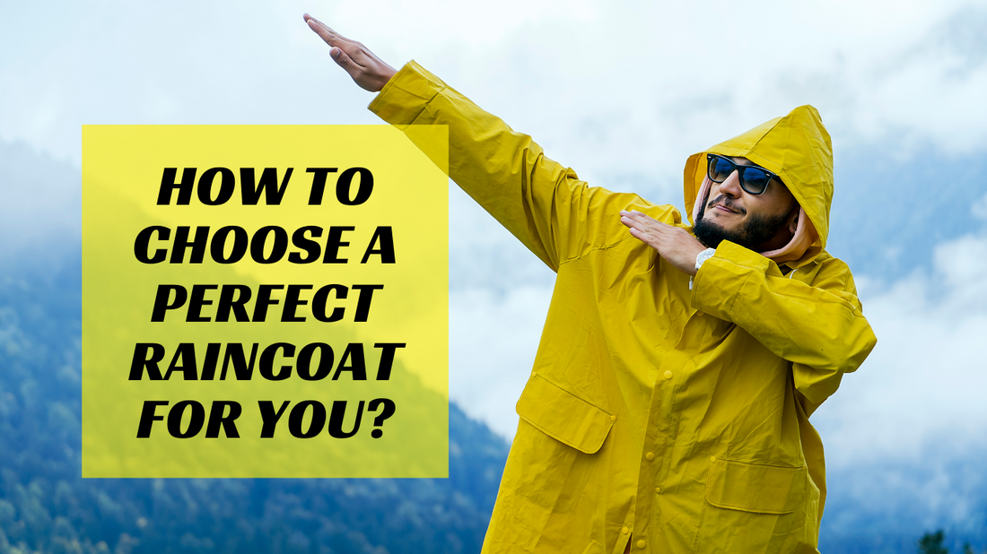 How Rain Coats Are Important: How To Choose a Perfect One for You?
