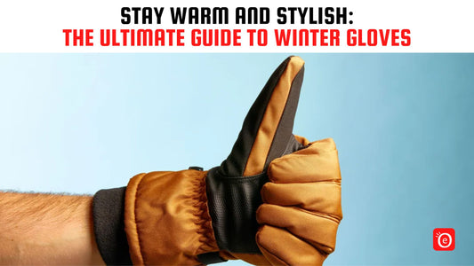 Stay Warm and Stylish: The Ultimate Guide to Winter Gloves