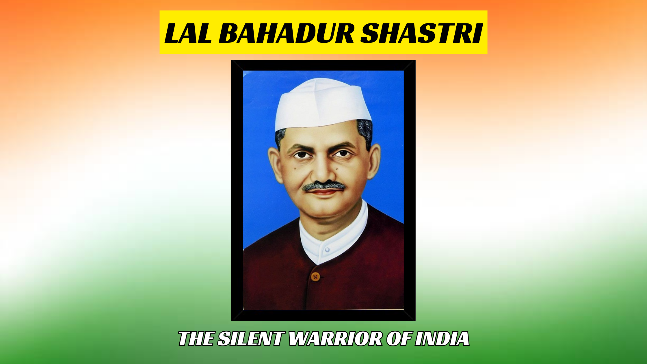 Lal Bahadur Shastri: The Silent Warrior of India – eOURmart.com