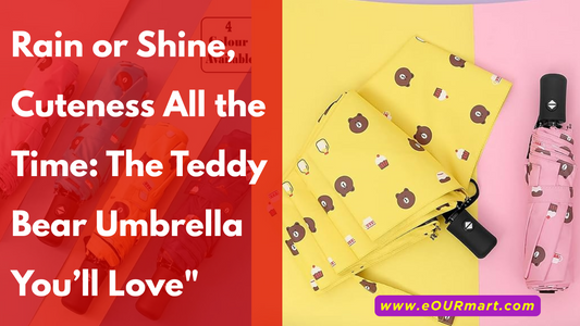 "Rain or Shine, Cuteness All the Time: The Teddy Bear Umbrella You’ll Love"
