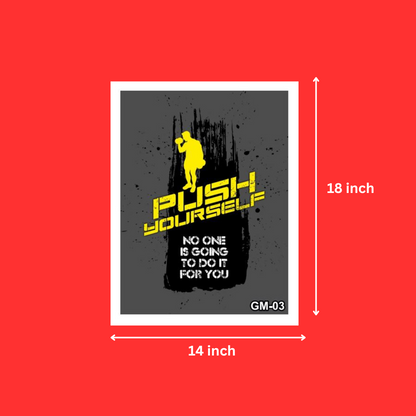 Inspirational Gym Quotes Push Yourself No One Is Going To Do It For You White Wall Frame (14X18 Inch, 1Pcs)