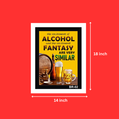 Wall Decor Bar Quote Photo frames Assorted Wholesale @ ₹130 MOQ 50 Units | Bar Quote The Excitement of Alcohol and The Excitement Fantasy Are Very Similar photo frames (14X18 Inch)