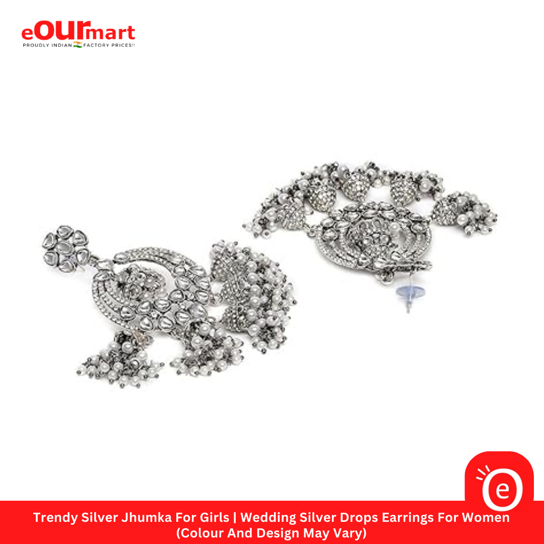 Trendy Silver Jhumka For Girls | Wedding Silver Drops Earrings For Women (Colour And Design May Vary)