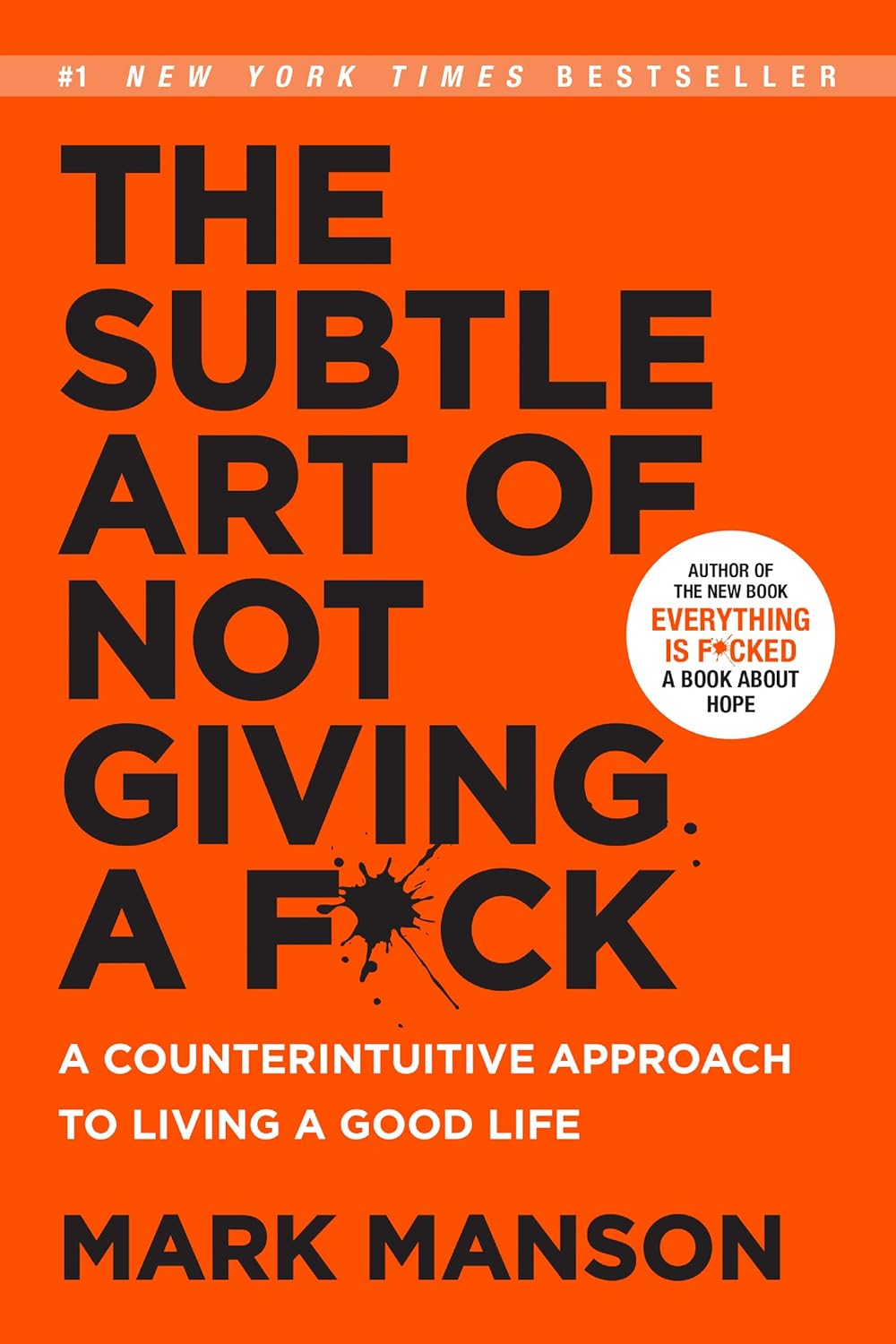 The Subtle Art of Not Giving a F*ck , Paperback