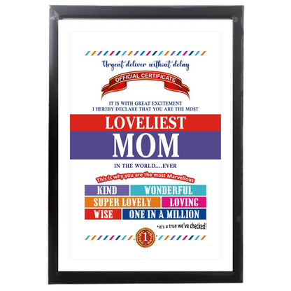 Loveliest Mom Certificate Framed Hanging Hook | Laminated Digital Print with Synthetic Wood Frame Gift For Mother (13X19 Inch, 1Pcs)