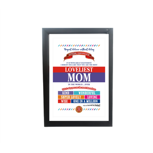 Loveliest Mom Certificate Framed Hanging Hook | Laminated Digital Print with Synthetic Wood Frame Gift For Mother (8X12 Inch, 1Pcs)