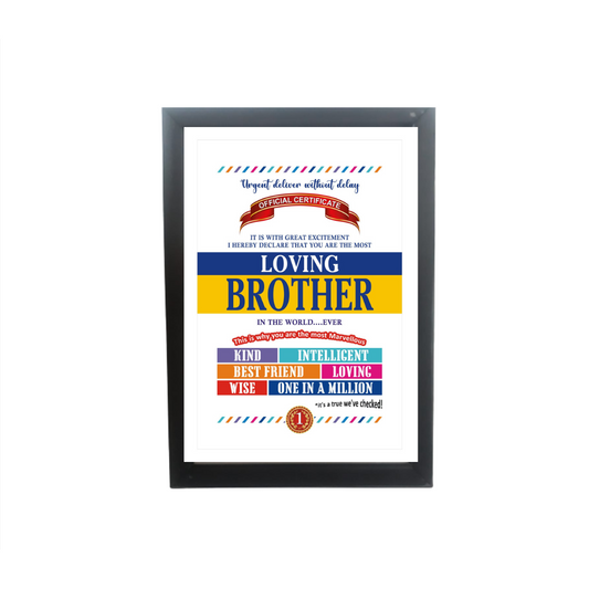 Loving Brother Certificate Framed Hanging Hook | Laminated Digital Print with Synthetic Wood Frame Gift For Brother (8X12 Inch, 1Pcs)