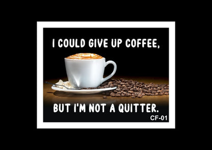 Coffee Inspirational Quotes White Wall Frame @ Factory Price 14X18