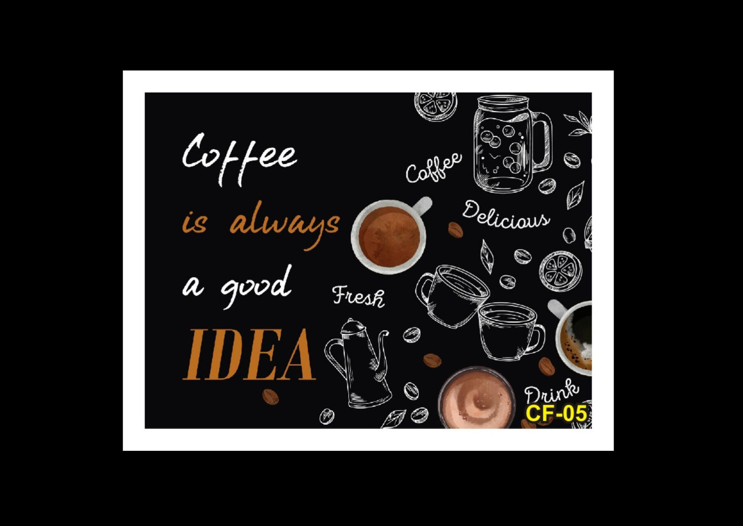 Coffee Inspirational Quotes White Wall Frame @ Factory Price 14X18
