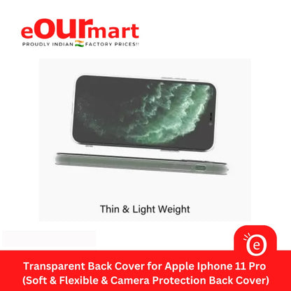 Mobile Back Cover for Apple iPhone 11 Pro ( Flexible | Silicone | Transparent )