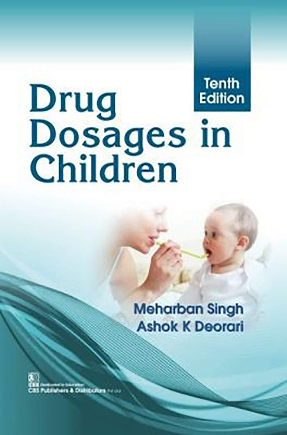 Drug Dosages in Children 10ED Book, Paperback