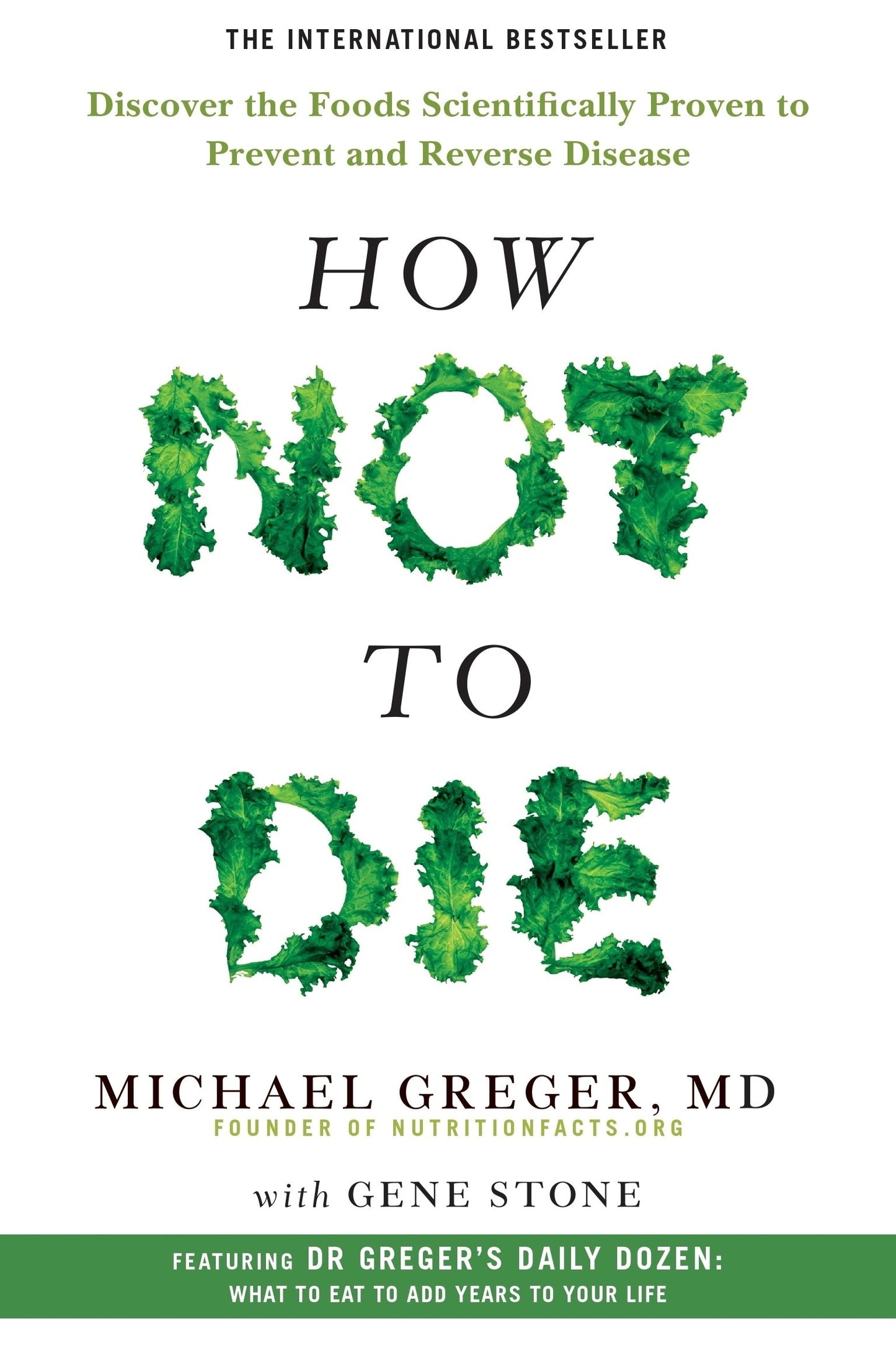How Not to Die: Discover the Foods Scientifically Proven to Prevent and Reverse Disease, Book by Dr Michael Greger, Paperback