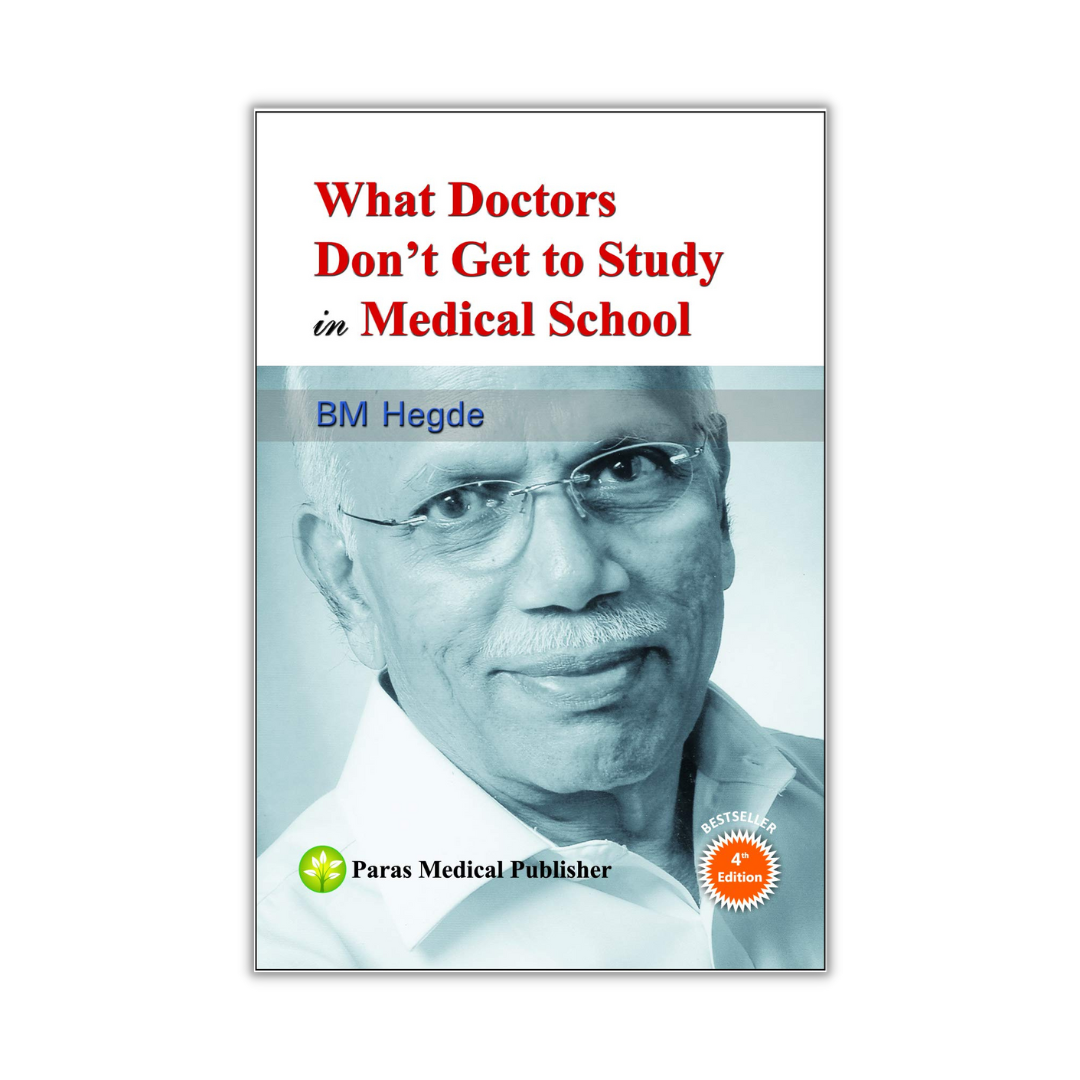 What Doctors Don'T Get To Study In Medical School Book, Paperback
